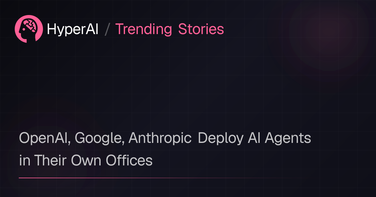 OpenAI, Google Lead Internal AI Operational Shift